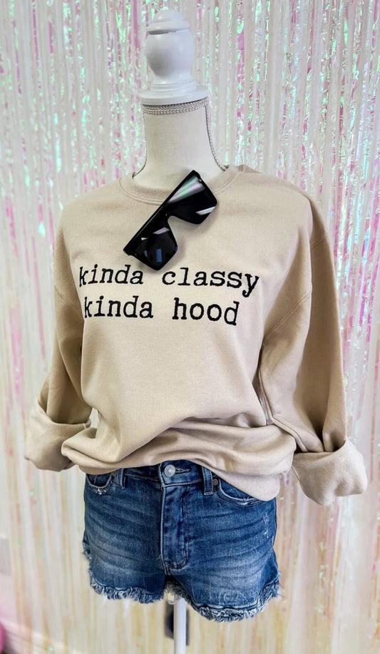 Kinda Classy Sweatshirt